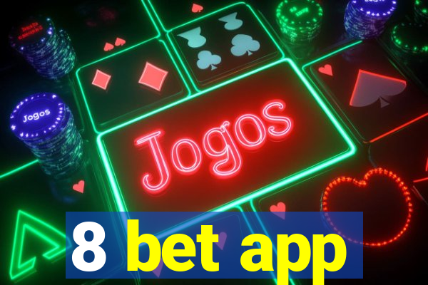 8 bet app